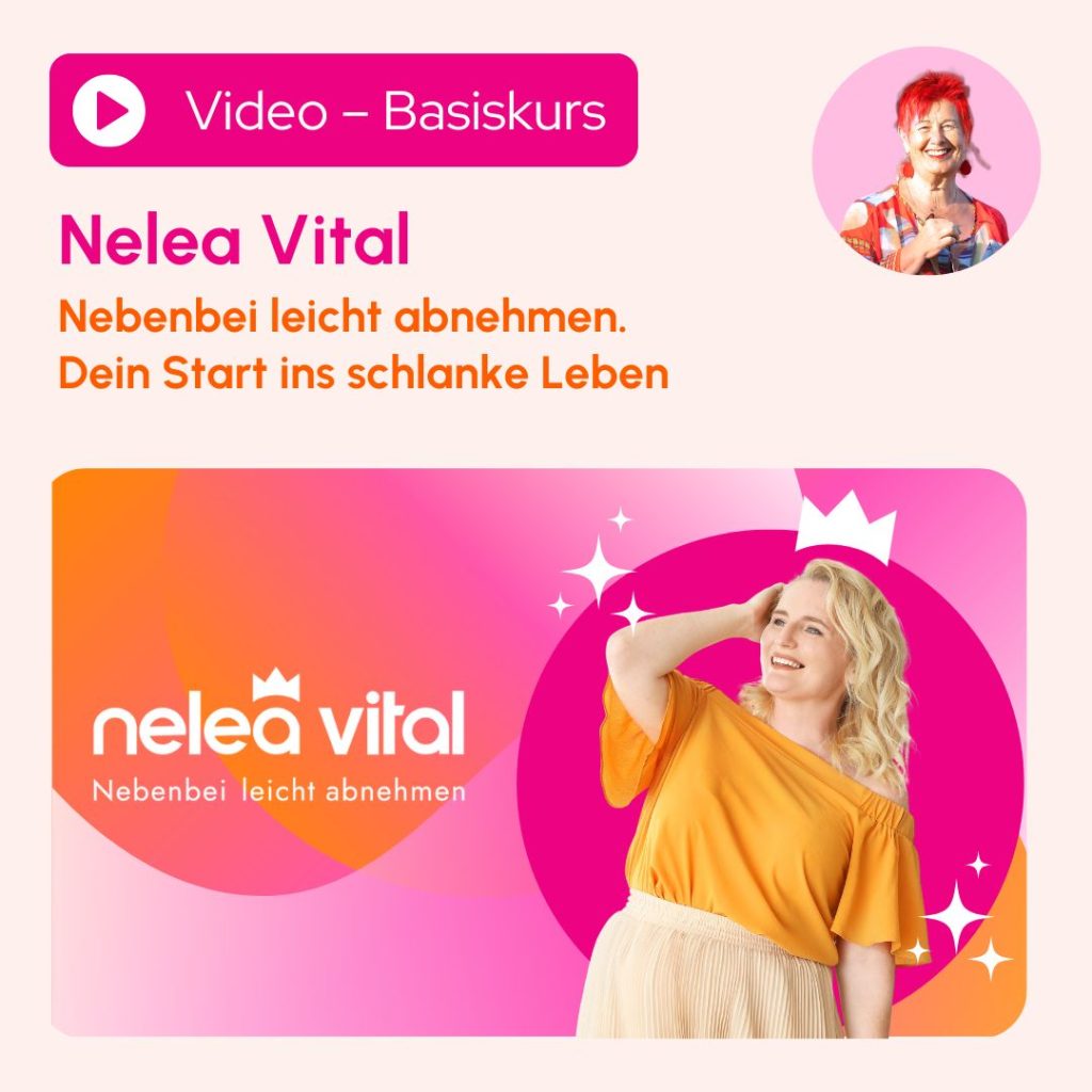 Nelea Vital - Nebenbei leicht abnehmen
