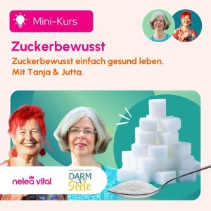nelea vital Zuckerbewusst