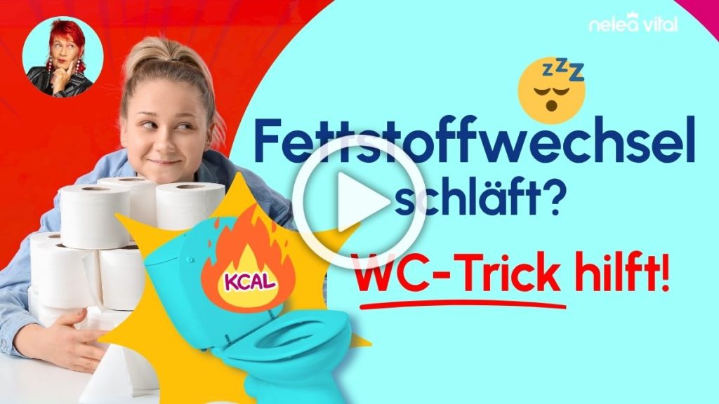 nelea vital abnehmen wc trick